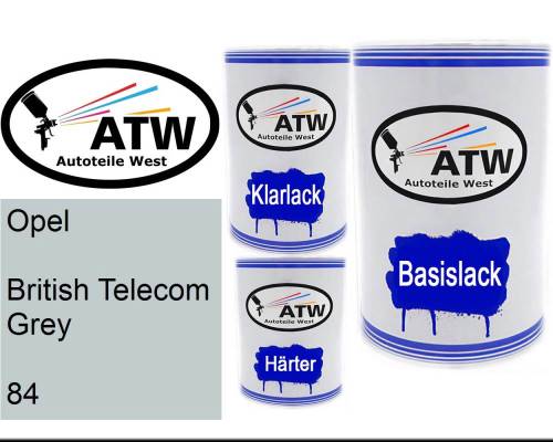 Opel, British Telecom Grey, 084: 500ml Lackdose + 500ml Klarlack + 250ml Härter - Set, von ATW Autoteile West.